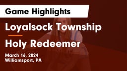 Loyalsock Township  vs Holy Redeemer  Game Highlights - March 16, 2024