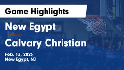 New Egypt  vs Calvary Christian Game Highlights - Feb. 13, 2023