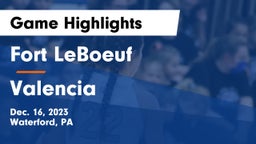 Fort LeBoeuf  vs Valencia Game Highlights - Dec. 16, 2023