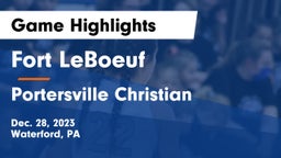 Fort LeBoeuf  vs Portersville Christian Game Highlights - Dec. 28, 2023