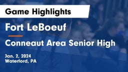 Fort LeBoeuf  vs Conneaut Area Senior High Game Highlights - Jan. 2, 2024
