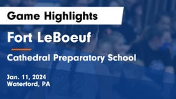 Fort LeBoeuf  vs Cathedral Preparatory School Game Highlights - Jan. 11, 2024