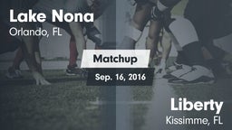 Matchup: Lake Nona High vs. Liberty  2016