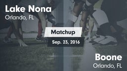 Matchup: Lake Nona High vs. Boone  2016