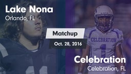 Matchup: Lake Nona High vs. Celebration  2016