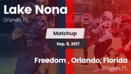 Matchup: Lake Nona High vs. Freedom , Orlando, Florida 2017