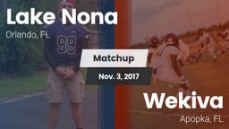 Matchup: Lake Nona High vs. Wekiva  2017