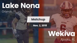Matchup: Lake Nona High vs. Wekiva  2018