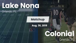 Matchup: Lake Nona High vs. Colonial  2019