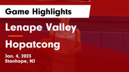 Lenape Valley  vs Hopatcong  Game Highlights - Jan. 4, 2023