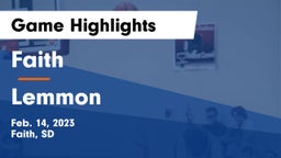 Faith  vs Lemmon  Game Highlights - Feb. 14, 2023