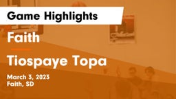 Faith  vs Tiospaye Topa Game Highlights - March 3, 2023