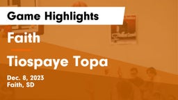 Faith  vs Tiospaye Topa Game Highlights - Dec. 8, 2023