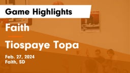 Faith  vs Tiospaye Topa Game Highlights - Feb. 27, 2024