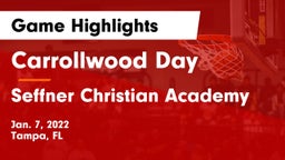 Carrollwood Day  vs Seffner Christian Academy Game Highlights - Jan. 7, 2022