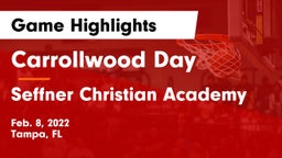 Carrollwood Day  vs Seffner Christian Academy Game Highlights - Feb. 8, 2022