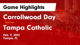 Carrollwood Day  vs Tampa Catholic  Game Highlights - Feb. 9, 2022