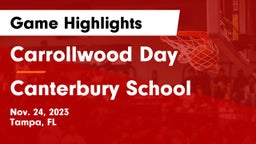 Carrollwood Day  vs Canterbury School Game Highlights - Nov. 24, 2023