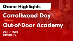 Carrollwood Day  vs Out-of-Door Academy Game Highlights - Dec. 7, 2023