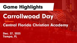 Carrollwood Day  vs Central Florida Christian Academy  Game Highlights - Dec. 27, 2023