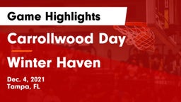 Carrollwood Day  vs Winter Haven  Game Highlights - Dec. 4, 2021