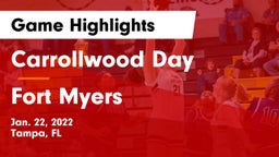 Carrollwood Day  vs Fort Myers  Game Highlights - Jan. 22, 2022