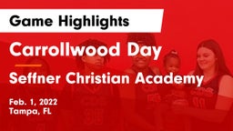 Carrollwood Day  vs Seffner Christian Academy Game Highlights - Feb. 1, 2022