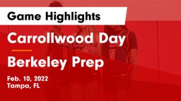 Carrollwood Day  vs Berkeley Prep  Game Highlights - Feb. 10, 2022
