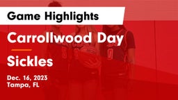 Carrollwood Day  vs Sickles  Game Highlights - Dec. 16, 2023