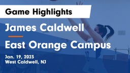 James Caldwell  vs East Orange Campus  Game Highlights - Jan. 19, 2023
