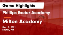 Phillips Exeter Academy  vs Milton Academy Game Highlights - Dec. 8, 2021