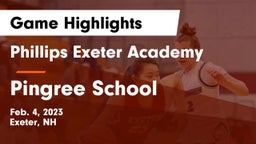 Phillips Exeter Academy  vs Pingree School Game Highlights - Feb. 4, 2023