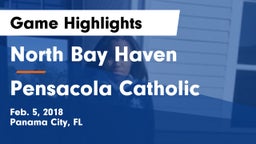 North Bay Haven  vs Pensacola Catholic  Game Highlights - Feb. 5, 2018