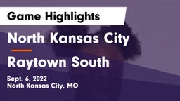 North Kansas City  vs Raytown South  Game Highlights - Sept. 6, 2022