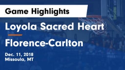 Loyola Sacred Heart  vs Florence-Carlton  Game Highlights - Dec. 11, 2018