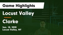 Locust Valley  vs Clarke  Game Highlights - Jan. 18, 2020