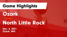 Ozark  vs North Little Rock  Game Highlights - Dec. 4, 2021