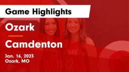 Ozark  vs Camdenton  Game Highlights - Jan. 16, 2023