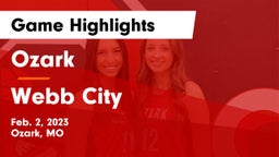 Ozark  vs Webb City  Game Highlights - Feb. 2, 2023