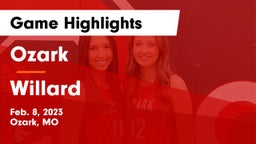 Ozark  vs Willard  Game Highlights - Feb. 8, 2023