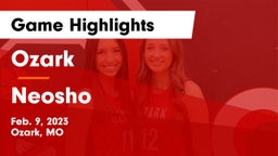 Ozark  vs Neosho  Game Highlights - Feb. 9, 2023