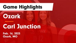 Ozark  vs Carl Junction  Game Highlights - Feb. 16, 2023