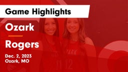 Ozark  vs Rogers  Game Highlights - Dec. 2, 2023