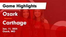 Ozark  vs Carthage  Game Highlights - Jan. 11, 2024