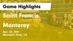 Saint Francis  vs Monterey  Game Highlights - Dec. 28, 2021