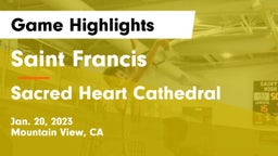 Saint Francis  vs Sacred Heart Cathedral  Game Highlights - Jan. 20, 2023