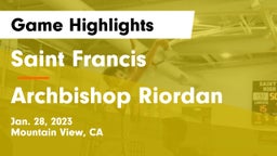 Saint Francis  vs Archbishop Riordan  Game Highlights - Jan. 28, 2023