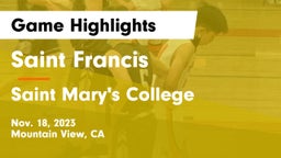 Saint Francis  vs Saint Mary's College  Game Highlights - Nov. 18, 2023