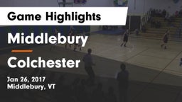 Middlebury  vs Colchester  Game Highlights - Jan 26, 2017