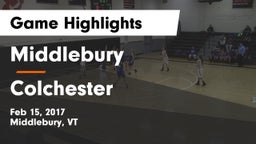 Middlebury  vs Colchester  Game Highlights - Feb 15, 2017